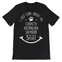 Samo se pobrini za moju majicu s konfetama Australskog ovčara